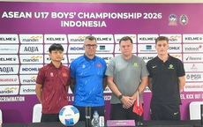 Bán kết U17 Đông Nam Á 2026 Việt Nam - Úc: Trận đấu của bản lĩnh 