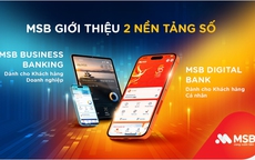 MSB khẳng định vị thế dẫn đầu cuộc đua số với bộ đôi nền tảng ngân hàng thế hệ mới