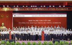 Agribank nâng cao chất lượng nguồn nhân lực đáp ứng yêu cầu phát triển giai đoạn mới