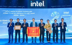 20 năm Intel tại Việt Nam: 110 tỉ USD giá trị xuất khẩu