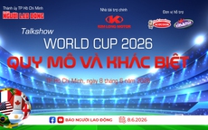 Talkshow: "World Cup 2026 - Quy mô và khác biệt" - World Cup của những kỷ lục