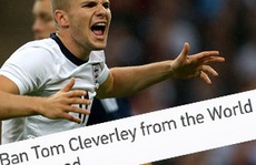 Tom Cleverley bị người hâm mộ đòi trục xuất khỏi tuyển Anh