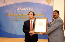 Bệnh viện Việt Nam đầu tiên đạt chứng chỉ JCI