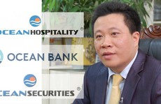 Kết luận vụ Hà Văn Thắm: PVN có 20% vốn điều lệ trong Ngân hàng Ocean Bank