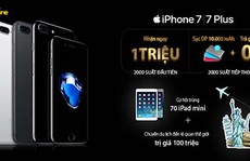 Đặt trước iPhone 7 từ Viettel Store, giảm ngay 1 triệu đồng