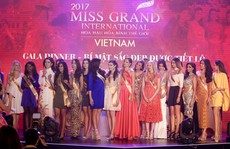 Miss Grand International 2017 chính thức tranh tài tại Việt Nam