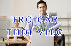 Thời gian thử việc có được tính trợ cấp thôi việc?
