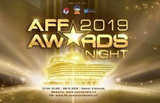 AFF AWARDS NIGHT 2019 chính thức được tổ chức tại Hà Nội