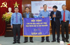 LĐLĐ tỉnh Quảng Nam dẫn đầu cụm thi đua Nam Trung bộ và Tây nguyên