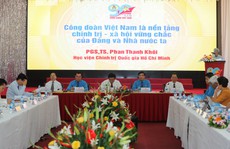 Công đoàn Việt Nam đóng góp to lớn cho sự phát triển của đất nước