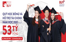 Trường Đại học Anh Quốc Việt Nam nâng giá trị quỹ học bổng và hỗ trợ tài chính lên 53 tỉ đồng