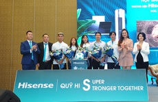 Hisense chính thức có mặt tại Việt Nam