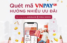 Quét Vnpay QR nhận 'mưa ưu đãi' cùng Agribank e-Mobile Banking