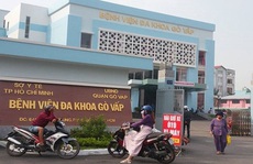 NÓNG: Đình chỉ công tác Giám đốc Bệnh viện quận Gò Vấp