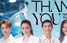 Hồ Ngọc Hà, Noo Phước Thịnh và 70 nghệ sĩ tri ân 'những chiến binh thầm lặng'