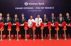 Ngân hàng Shinhan khai trương chi nhánh Phú Mỹ