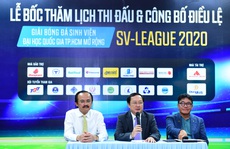 SV-League 2020: Cơ hội được tuyển thẳng Đại học Quốc gia TP HCM cho VĐV có năng khiếu bóng đá