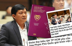 Đại biểu Quốc hội mang 2 quốc tịch phải làm sao?