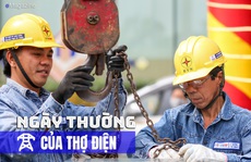 [eMagazine] Ngày thường của thợ điện Anh hùng lao động
