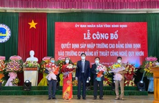 Sáp nhập Trường CĐ Bình Định vào Trường CĐ Kỹ thuật Công nghệ Quy Nhơn