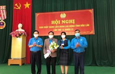 Liên đoàn Lao động tỉnh Đắk Lắk có thêm 1 Phó Chủ tịch