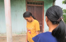 Quảng Bình: Điều tra vụ bé gái thiểu năng 15 tuổi tố bị người dượng hãm hiếp suốt 3 năm