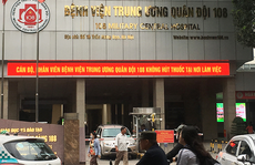 Bệnh viện Trung ương Quân đội 108 dừng tiếp nhận bệnh nhân chuyển tuyến từ ngày 8-5
