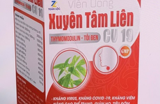 Cảnh báo 2 sản phẩm Xuyên tâm liên giả mạo hỗ trợ điều trị Covid-19