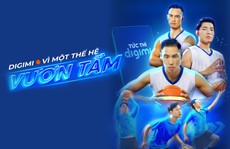 Sự kết hợp mới giữa Digimi và bóng rổ - Vì một thế hệ vươn tầm