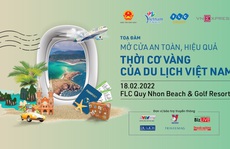 Sắp diễn ra tọa đàm 'Mở cửa an toàn, hiệu quả: Thời cơ vàng của du lịch Việt Nam'