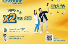 Giao dịch tại ONEBANK nhận ngay ưu đãi nhân đôi hấp dẫn