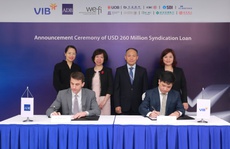 VIB huy động thành công 260 triệu USD khoản vay hợp vốn quốc tế