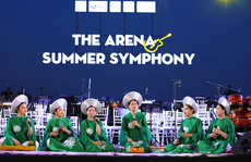 Khán giả thăng hoa với 'Khúc giao hưởng mùa hạ Arena'