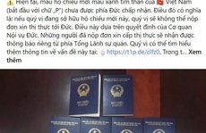 Vì sao Đức tạm thời chưa công nhận mẫu hộ chiếu mới của Việt Nam?