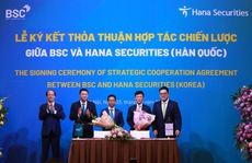 BSC và HSC (Hàn Quốc) ký kết thỏa thuận hợp tác chiến lược