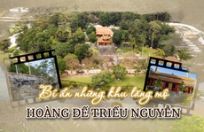Sáng tỏ lăng mộ hoàng đế triều Nguyễn