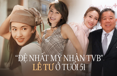 Lê Tư - 'Đệ nhất mỹ nhân TVB'- 51 tuổi vẫn đẹp rạng ngời