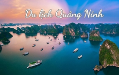 QuangNinhtoplist: Cẩm nang không thể thiếu cho du khách đến Quảng Ninh lần đầu