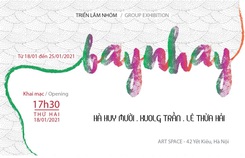 3 họa sĩ chung tay triển lãm tranh “Bay Nhảy” 3 họa sĩ chung tay triển lãm tranh “Bay Nhảy”