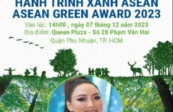 Khởi động giải thưởng “Hành trình xanh Asean Asean Green Awards 2023” Khởi động giải thưởng “Hành trình xanh Asean Asean Green Awards 2023”