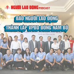 Báo Người Lao Động thành lập VPĐD Đông Nam Bộ