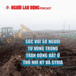 Tin tức hôm nay (9-2): Động đất ở Thổ Nhĩ Kỳ và Syria - sốc với số người tử vong