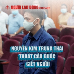 Nguyễn Kim Trung Thái thoát cáo buộc giết người
