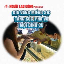 Giá vàng miếng SJC tăng sốc, phá vỡ mọi đỉnh cũ