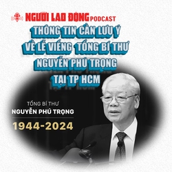 Thông tin cần lưu ý về lễ viếng Tổng Bí thư Nguyễn Phú Trọng tại TP HCM