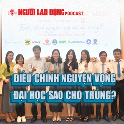 Điều chỉnh nguyện vọng đại học sao cho trúng?