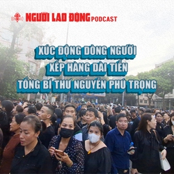 Xúc động dòng người xếp hàng dài tiễn Tổng Bí thư Nguyễn Phú Trọng