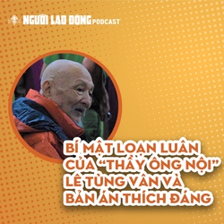 Bí mật loạn luân của “Thầy ông nội” Lê Tùng Vân và bản án thích đáng