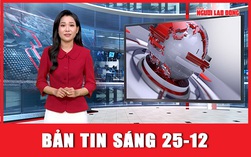 Bản tin sáng 25-12: Công an vào cuộc điều tra vụ “làm nhục” nữ giáo viên giữa sân trường