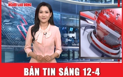 Bản tin sáng 12-4: Tiếp tục xác minh tài sản bà Trương Mỹ Lan ở giai đoạn 2 vụ án Vạn Thịnh Phát